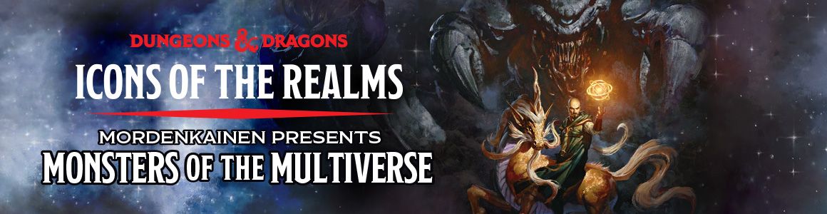 Mordenkainen Presents: Monsters of the Multiverse